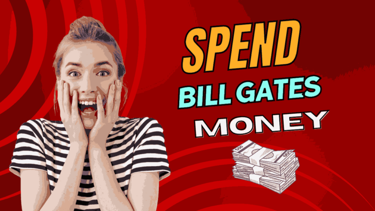 spend-billgates-money