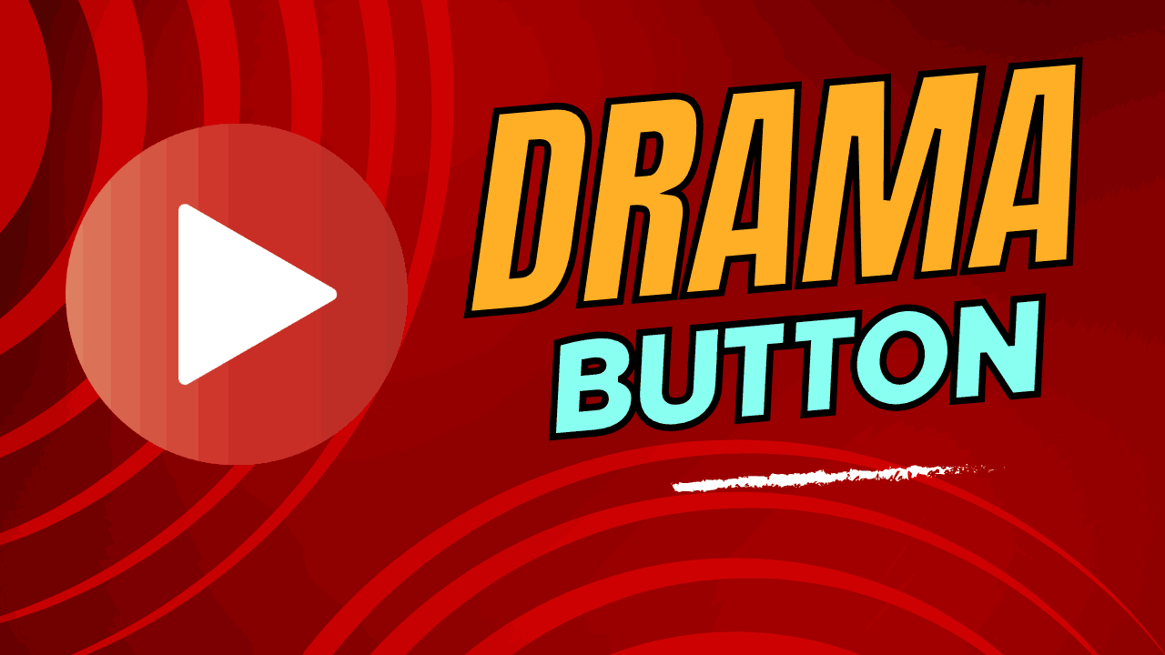 drama-button